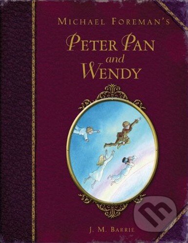 Kniha: Peter Pan and Wendy (James Matthew Barrie). Pavilion Kniha: Peter Pan and Wendy (James Matthew Barrie). Pavilion