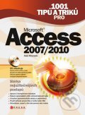 Kniha: 1001 tipů a triků pro Microsoft Access 2 (Aleš Kruczek). Computer Press, 2011 Kniha: 1001 tipů a triků pro Microsoft Access 2 (Aleš Kruczek). Computer Press, 2011