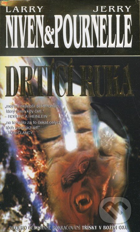 Kniha: Drtící ruka (Jerry Pournelle a Larry Niven). Banshies, 2004 Kniha: Drtící ruka (Jerry Pournelle a Larry Niven). Banshies, 2004