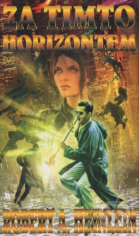 Kniha: Za tímto horizontem (Robert A. Heinlein). Banshies, 2003 Kniha: Za tímto horizontem (Robert A. Heinlein). Banshies, 2003