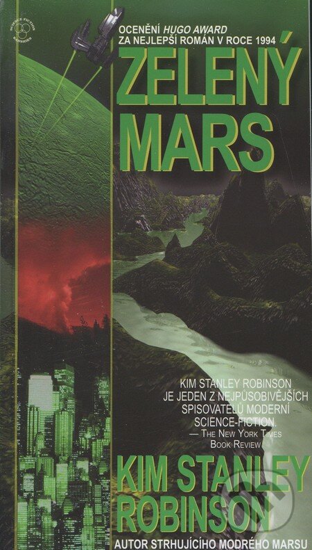 Kniha: Zelený Mars (Kim Stanley Robinson). Banshies, 2005 Kniha: Zelený Mars (Kim Stanley Robinson). Banshies, 2005