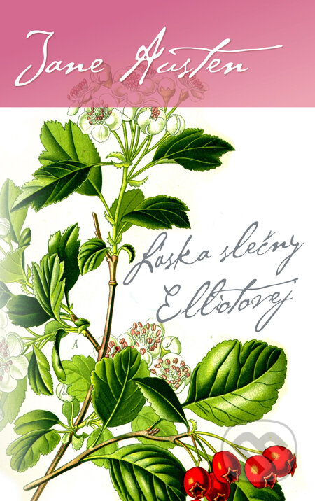 Kniha: Láska slečny Elliotovej (Jane Austen), 2011 Kniha: Láska slečny Elliotovej (Jane Austen), 2011