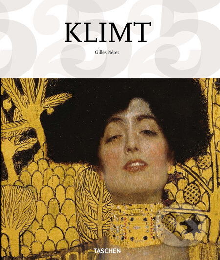 Kniha: Gustav Klimt (Gilles Néret). Taschen, 2011 Kniha: Gustav Klimt (Gilles Néret). Taschen, 2011