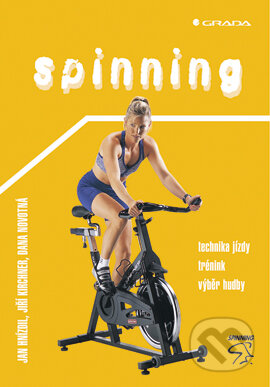 E-kniha: Spinning (Dana Novotná, Jan Hnízdil a Jiří Kirchner). Grada, 2004 E-kniha: Spinning (Dana Novotná, Jan Hnízdil a Jiří Kirchner). Grada, 2004