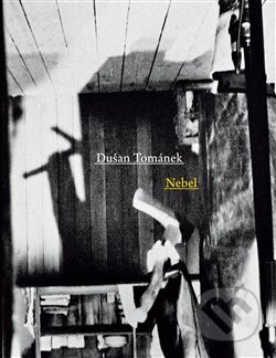 Kniha: Nebel (Dušan Tománek). Labyrint, 2011 Kniha: Nebel (Dušan Tománek). Labyrint, 2011
