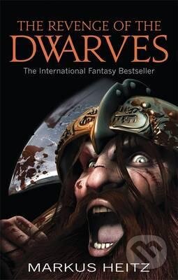 Kniha: The Revenge of the Dwarves (Markus Heitz). Orbit, 2011 Kniha: The Revenge of the Dwarves (Markus Heitz). Orbit, 2011