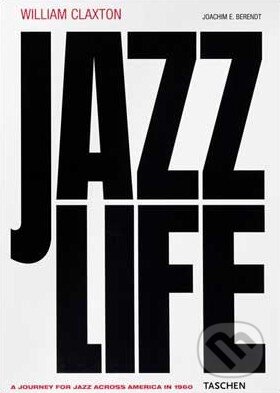 Kniha: Jazzlife (Joachim E. Berendt). Taschen Kniha: Jazzlife (Joachim E. Berendt). Taschen