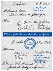 Kniha: Příběh jednoho moderního projektu (Jindřich Toman). Karolinum, 2011 Kniha: Příběh jednoho moderního projektu (Jindřich Toman). Karolinum, 2011