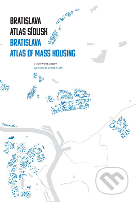 Kniha: Bratislava: atlas sídlisk 1950 - 1995 (Henrieta Moravčíková). Slovart, 2012 Kniha: Bratislava: atlas sídlisk 1950 - 1995 (Henrieta Moravčíková). Slovart, 2012