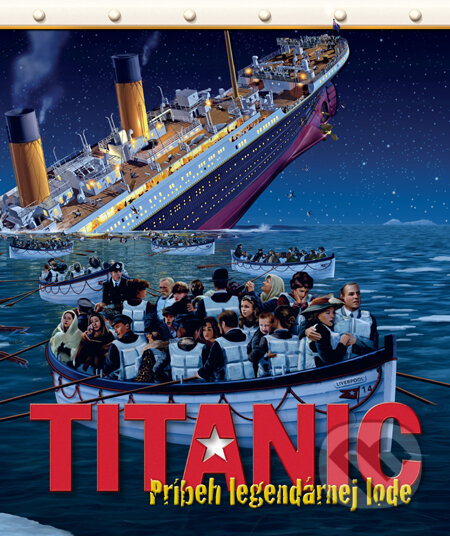 Kniha: Titanic - Príbeh legendárnej lode (Philip Wilkinson). Slovart, 2012 Kniha: Titanic - Príbeh legendárnej lode (Philip Wilkinson). Slovart, 2012