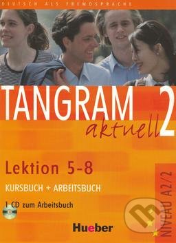 Tangram aktuell 2 (Lektion 5 - 8) - Kursbuch + Arbeitsbuch - Rosa-Maria Dallapiazza, Eduard von Jan, Til Schönherr, Max Hueber Verlag, 2005