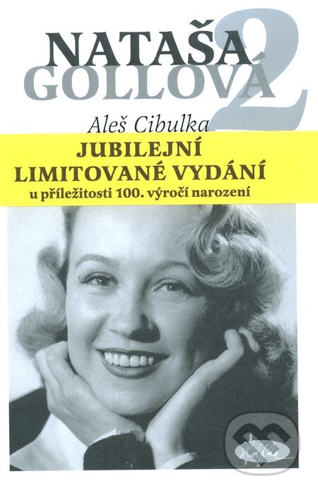 Kniha: Nataša Gollová 2 (Aleš Cibulka). Sláfka, 2011 Kniha: Nataša Gollová 2 (Aleš Cibulka). Sláfka, 2011