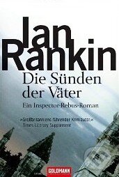 Kniha: Die Sünden der Väter (Ian Rankin). Goldmann Verlag Kniha: Die Sünden der Väter (Ian Rankin). Goldmann Verlag