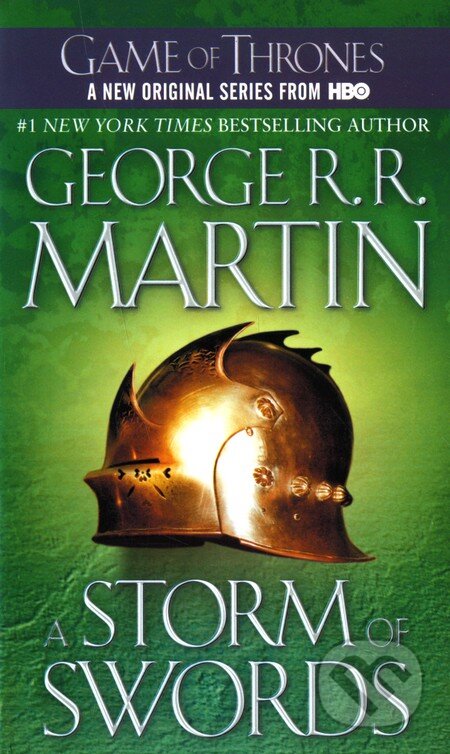 Kniha: A Song of Ice and Fire 3: A Storm of Swords (George R.R. Martin). Bantam Press, 2003 Kniha: A Song of Ice and Fire 3: A Storm of Swords (George R.R. Martin). Bantam Press, 2003