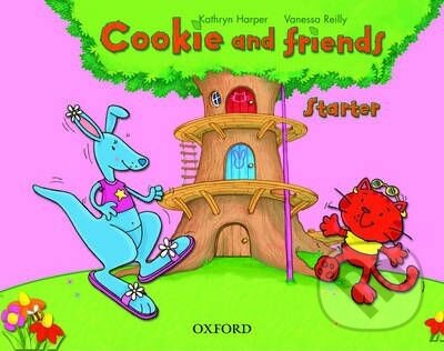 Kniha: Cookie and Friends Starter: Classbook (Kathryn Harper a Vanessa Reilly). Oxford University Press Kniha: Cookie and Friends Starter: Classbook (Kathryn Harper a Vanessa Reilly). Oxford University Press