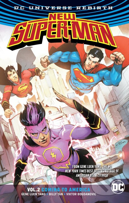 Kniha: New Super-Man 2: Coming to America (Gene Luen Yang). DC Comics, 2017 Kniha: New Super-Man 2: Coming to America (Gene Luen Yang). DC Comics, 2017