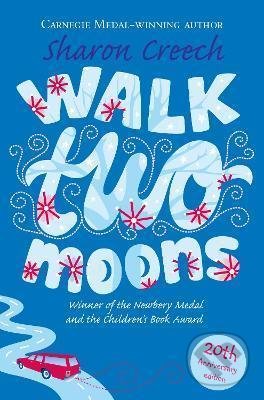 Kniha: Walk Two Moons (Sharon Creech). Pan Macmillan, 2007 Kniha: Walk Two Moons (Sharon Creech). Pan Macmillan, 2007