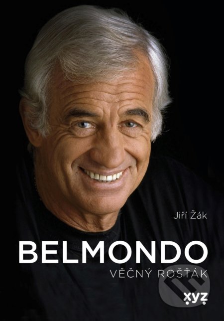 Kniha: Belmondo (Jiří Žák). XYZ, 2021 Kniha: Belmondo (Jiří Žák). XYZ, 2021