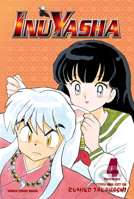 Kniha: Inuyasha 4 (Rumiko Takahashi). Viz Media, 2010 Kniha: Inuyasha 4 (Rumiko Takahashi). Viz Media, 2010