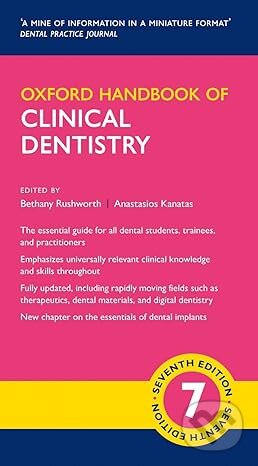 Kniha: Oxford Handbook of Clinical Dentistry (OXFORD). OXFORD, 2020 Kniha: Oxford Handbook of Clinical Dentistry (OXFORD). OXFORD, 2020