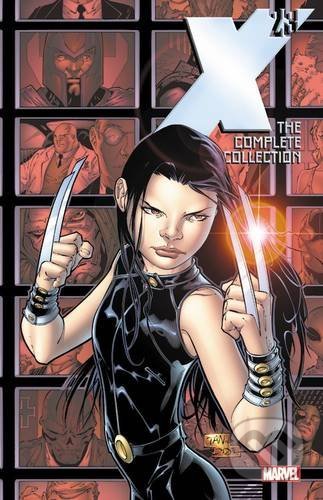 Kniha: X-23: The Complete Collection 1 (Chris Yost, Craig Kyle, Jay Faerber a Marjorie Liu). Marvel, 2017 Kniha: X-23: The Complete Collection 1 (Chris Yost, Craig Kyle, Jay Faerber a Marjorie Liu). Marvel, 2017