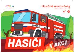 Kniha: Hasiči v akci! (Kresli.to). Kresli.to, 2021 Kniha: Hasiči v akci! (Kresli.to). Kresli.to, 2021