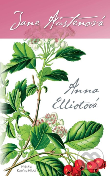 Kniha: Anna Elliotová (český jazyk) (Jane Austen). Slovart CZ, 2021 Kniha: Anna Elliotová (český jazyk) (Jane Austen). Slovart CZ, 2021