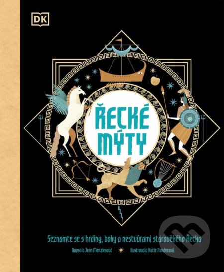 Kniha: Řecké mýty (Jean Menzies). Slovart CZ, 2021 Kniha: Řecké mýty (Jean Menzies). Slovart CZ, 2021