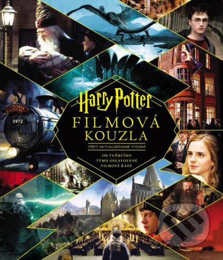 Kniha: Harry Potter: Filmová kouzla (Slovart CZ). Slovart CZ, 2021 Kniha: Harry Potter: Filmová kouzla (Slovart CZ). Slovart CZ, 2021