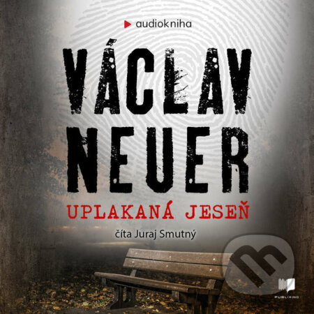 Audiokniha: Uplakaná jeseň (Václav Neuer). Publixing a Ikar, 2021 Audiokniha: Uplakaná jeseň (Václav Neuer). Publixing a Ikar, 2021