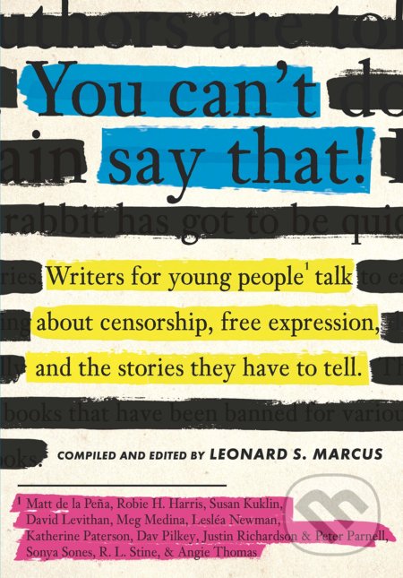 Kniha: You Can't Say That! (Leonard S. Marcus). Candlewick, 2021 Kniha: You Can't Say That! (Leonard S. Marcus). Candlewick, 2021