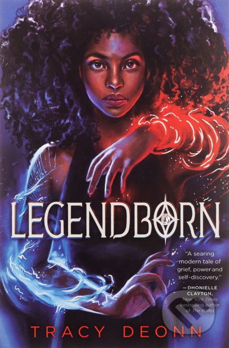 Kniha: Legendborn (Tracy Deonn), 2020 Kniha: Legendborn (Tracy Deonn), 2020