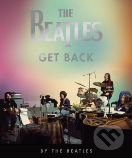Get Back - The Beatles, Callaway Arts & Entertainment, 2021