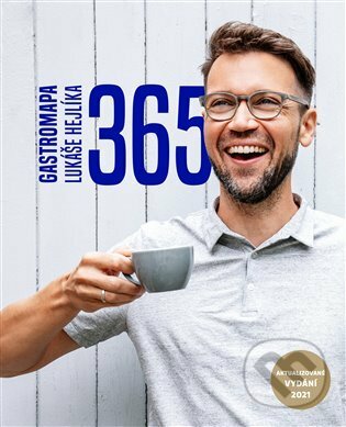 Kniha: 365 - Gastromapa Lukáše Hejlíka (Lukáš Hejlík). Došel karamel, 2021 Kniha: 365 - Gastromapa Lukáše Hejlíka (Lukáš Hejlík). Došel karamel, 2021