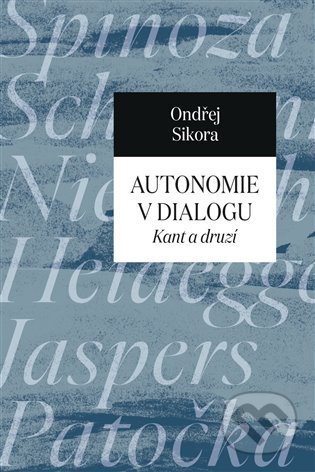 Kniha: Autonomie v dialogu (Ondřej Síkora). Pavel Mervart, 2021 Kniha: Autonomie v dialogu (Ondřej Síkora). Pavel Mervart, 2021