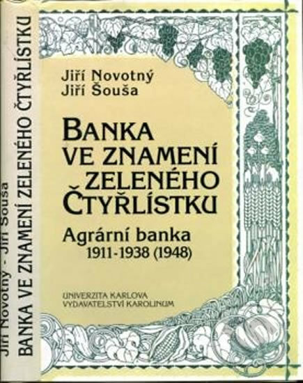 Kniha: Banka ve znamení zeleného čtyřlístku (Jiří Novotný). Karolinum, 1996 Kniha: Banka ve znamení zeleného čtyřlístku (Jiří Novotný). Karolinum, 1996