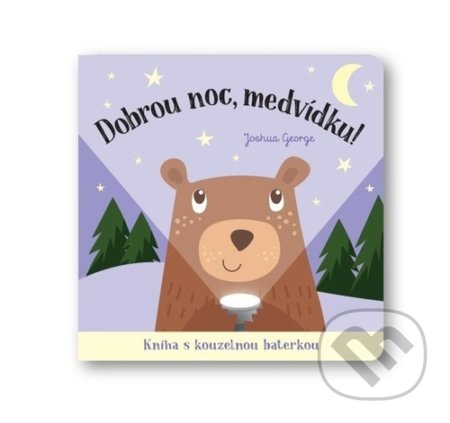 Kniha: Dobrou noc, medvídku! (9Joshua George). Svojtka&Co., 2021 Kniha: Dobrou noc, medvídku! (9Joshua George). Svojtka&Co., 2021