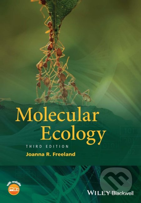 Kniha: Molecular Ecology (Joanna R. Freeland). Wiley, 2020 Kniha: Molecular Ecology (Joanna R. Freeland). Wiley, 2020