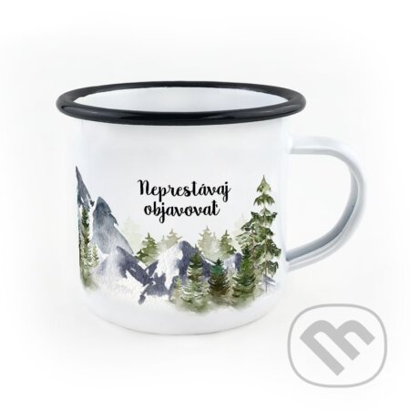 Smaltovaný hrnček Neprestávaj Objavovať (Ľúbené). Ľúbené, 2021 Smaltovaný hrnček Neprestávaj Objavovať (Ľúbené). Ľúbené, 2021