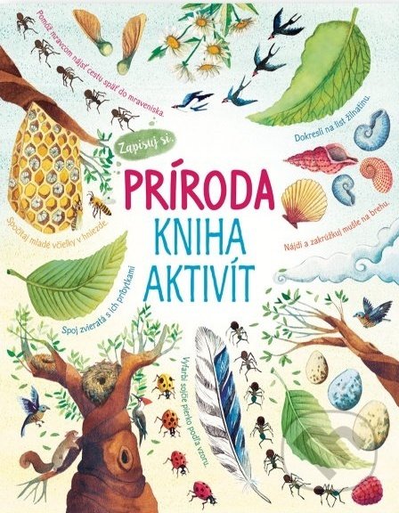 Kniha: Príroda - Kniha aktivít (Emily Bone). Svojtka&Co., 2021 Kniha: Príroda - Kniha aktivít (Emily Bone). Svojtka&Co., 2021