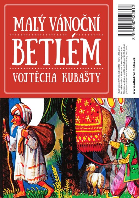 Malý vánoční betlém Vojtěcha Kubašty (Dagmar Kubaštová Vrkljan, Karolina Pavlová, Marek Faltus, Robert Kubašta a Roman Kubašta). Albatros CZ, 2021 Malý vánoční betlém Vojtěcha Kubašty (Dagmar Kubaštová Vrkljan, Karolina Pavlová, Marek Faltus, Robert Kubašta a Roman Kubašta). Albatros CZ, 2021