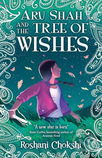 Kniha: Aru Shah and the Tree of Wishes (Roshani Chokshi). Scholastic, 2020 Kniha: Aru Shah and the Tree of Wishes (Roshani Chokshi). Scholastic, 2020