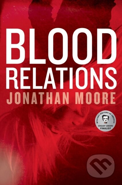 E-kniha: Blood Relations (Jonathan Moore). HMH Books, 2019 E-kniha: Blood Relations (Jonathan Moore). HMH Books, 2019