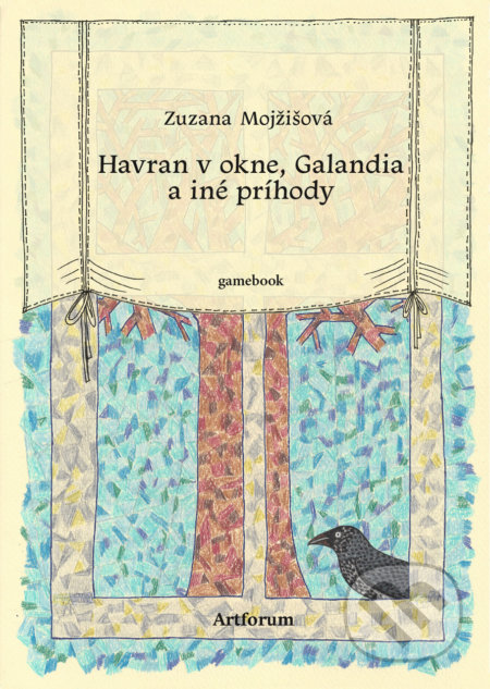 Kniha: Havran v okne, Galandia a iné príhody (Zuzana Mojžišová). Artforum, 2021 Kniha: Havran v okne, Galandia a iné príhody (Zuzana Mojžišová). Artforum, 2021