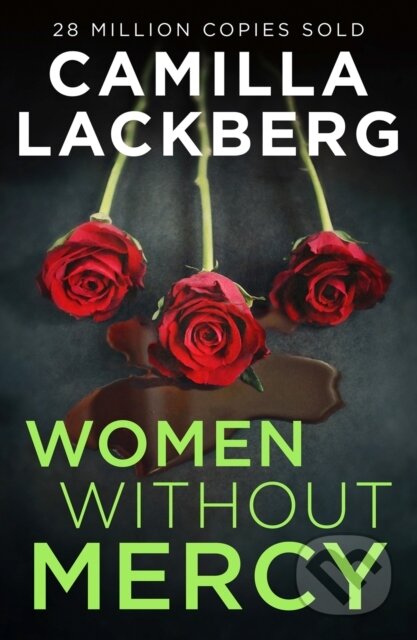 E-kniha: Women Without Mercy (Camilla Lackberg). HarperCollins, 2021 E-kniha: Women Without Mercy (Camilla Lackberg). HarperCollins, 2021