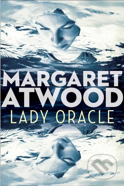 E-kniha: Lady Oracle (Margaret Atwood). Simon & Schuster, 2012 E-kniha: Lady Oracle (Margaret Atwood). Simon & Schuster, 2012