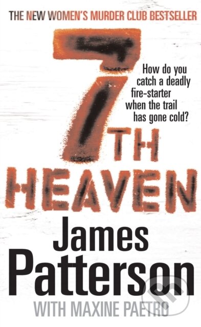 E-kniha: 7th Heaven (James Patterson). Random House, 2008 E-kniha: 7th Heaven (James Patterson). Random House, 2008