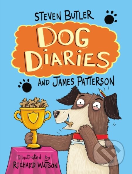 E-kniha: Dog Diaries (James Patterson a Steven Butler). Random House, 2018 E-kniha: Dog Diaries (James Patterson a Steven Butler). Random House, 2018