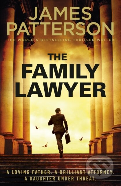 E-kniha: The Family Lawyer (James Patterson). Random House, 2017 E-kniha: The Family Lawyer (James Patterson). Random House, 2017
