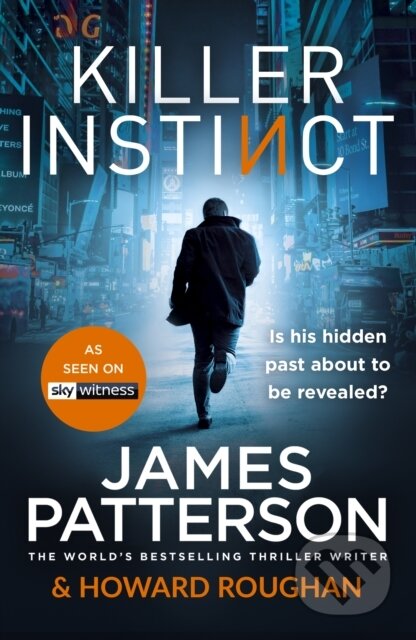 E-kniha: Killer Instinct (James Patterson). Random House, 2019 E-kniha: Killer Instinct (James Patterson). Random House, 2019